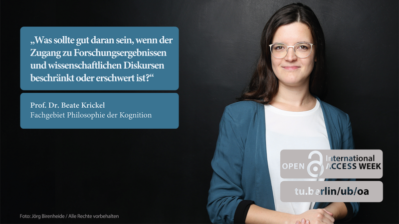 Statementbild zur Open Access Week 2022: Porträtaufnahme von Prof. Beate Krickel vom Lehrstuhl für Philosophie der Kongnition an der TU Berlin.