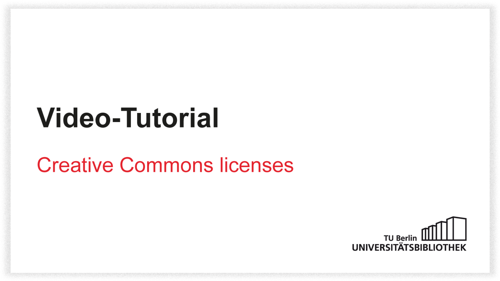Video-Tutorial: Creative Commons licenses, englisch only